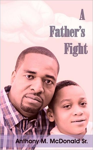 A Father's Fight