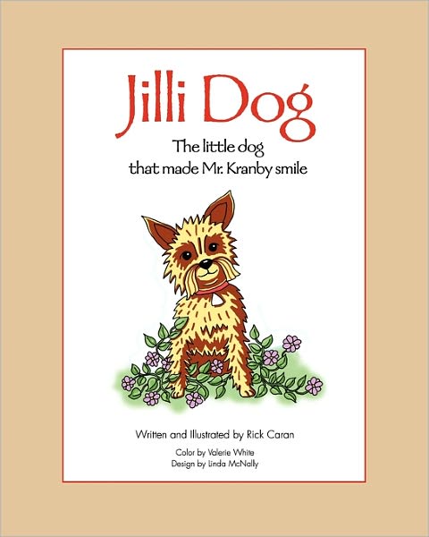Jilli Dog - The Little Dog That Made Mr. Kranby Smile