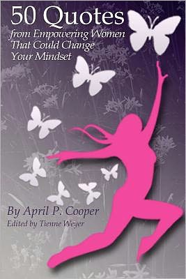 50 Quotes from Empowering Women That Could Change Your Mindset