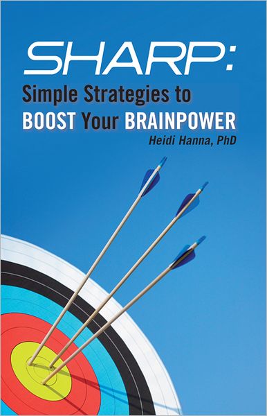 Sharp: Simple Strategies to BOOST Your BRAINPOWER
