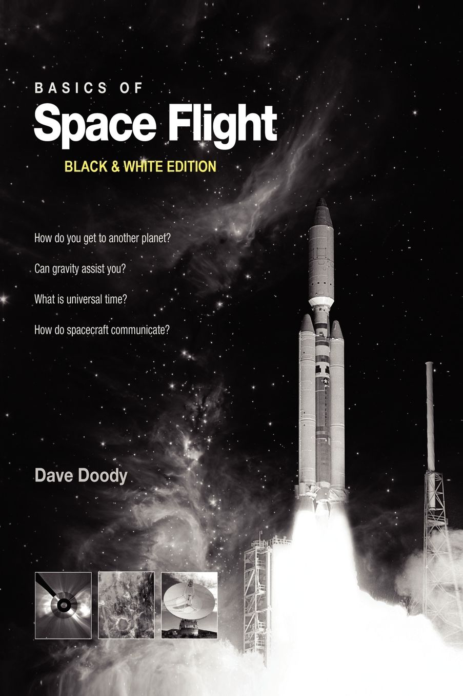 Basics of Space Flight Black and White Edition