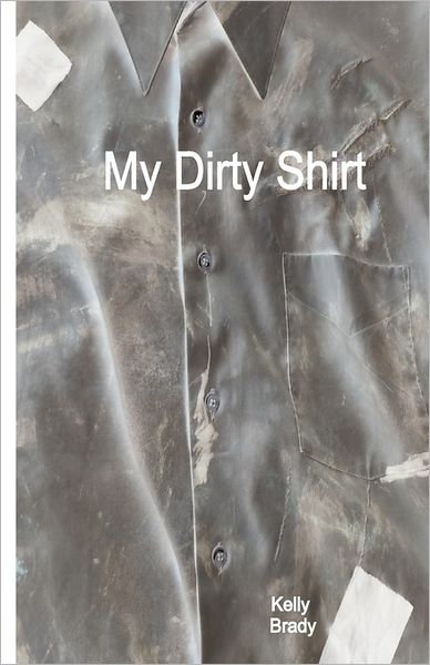 My Dirty Shirt: Accepting the Invitation to Wear Another Man's Shirt.