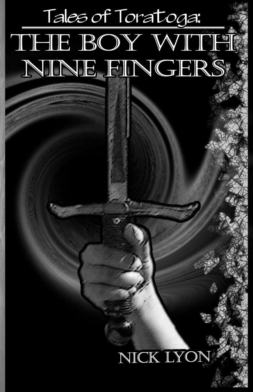 Tales of Toratoga: the Boy with Nine Fingers
