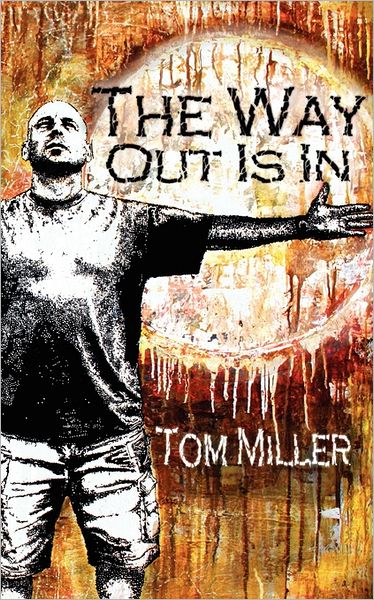 The Way Out Is in