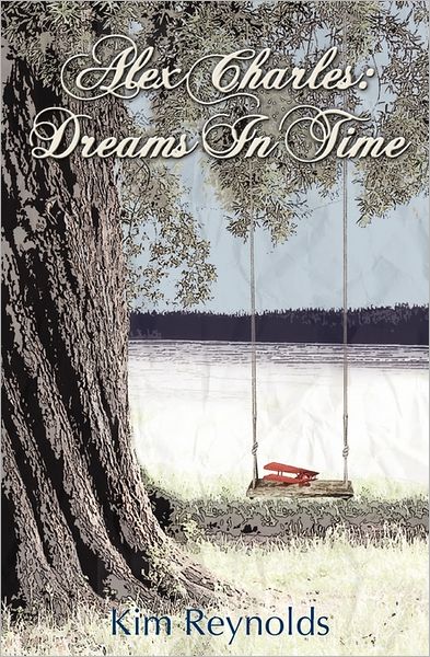 Alex Charles: Dreams in Time