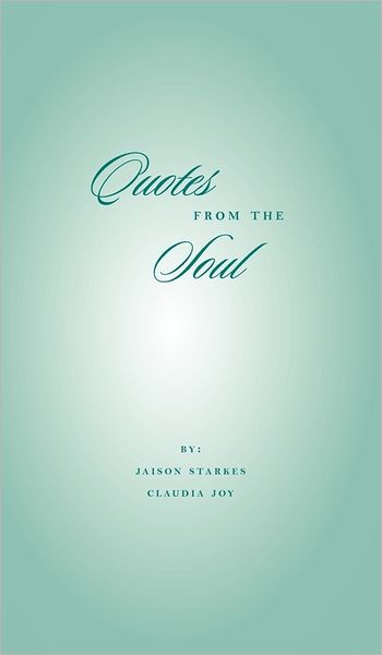 Quotes From The Soul