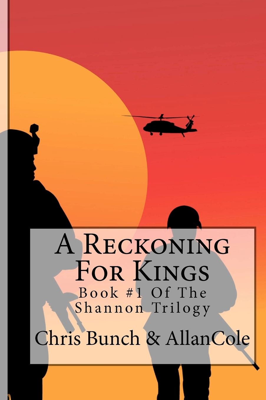 A Reckoning for Kings: A Novel of Vietnam: Book #1 of the Shannon Trilogy