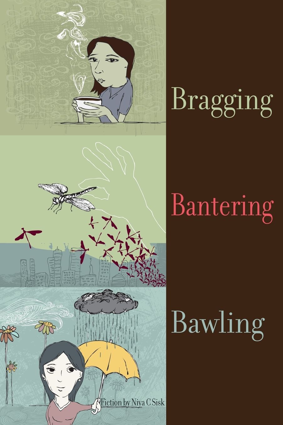 Bragging Bantering Bawling: Short Stories