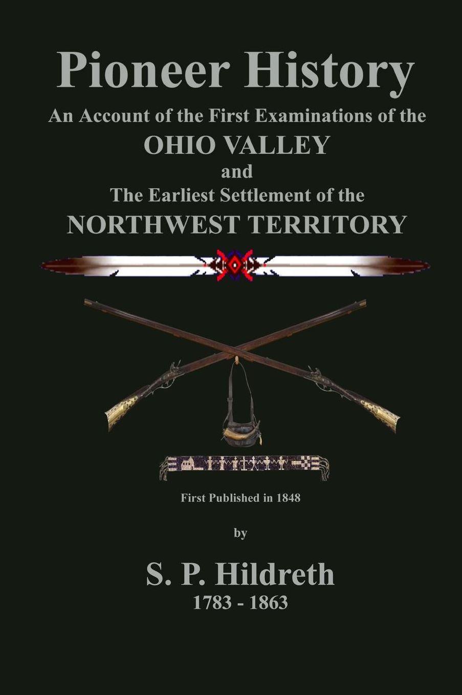 Pioneer History (Badgley Publishing Company Edition)