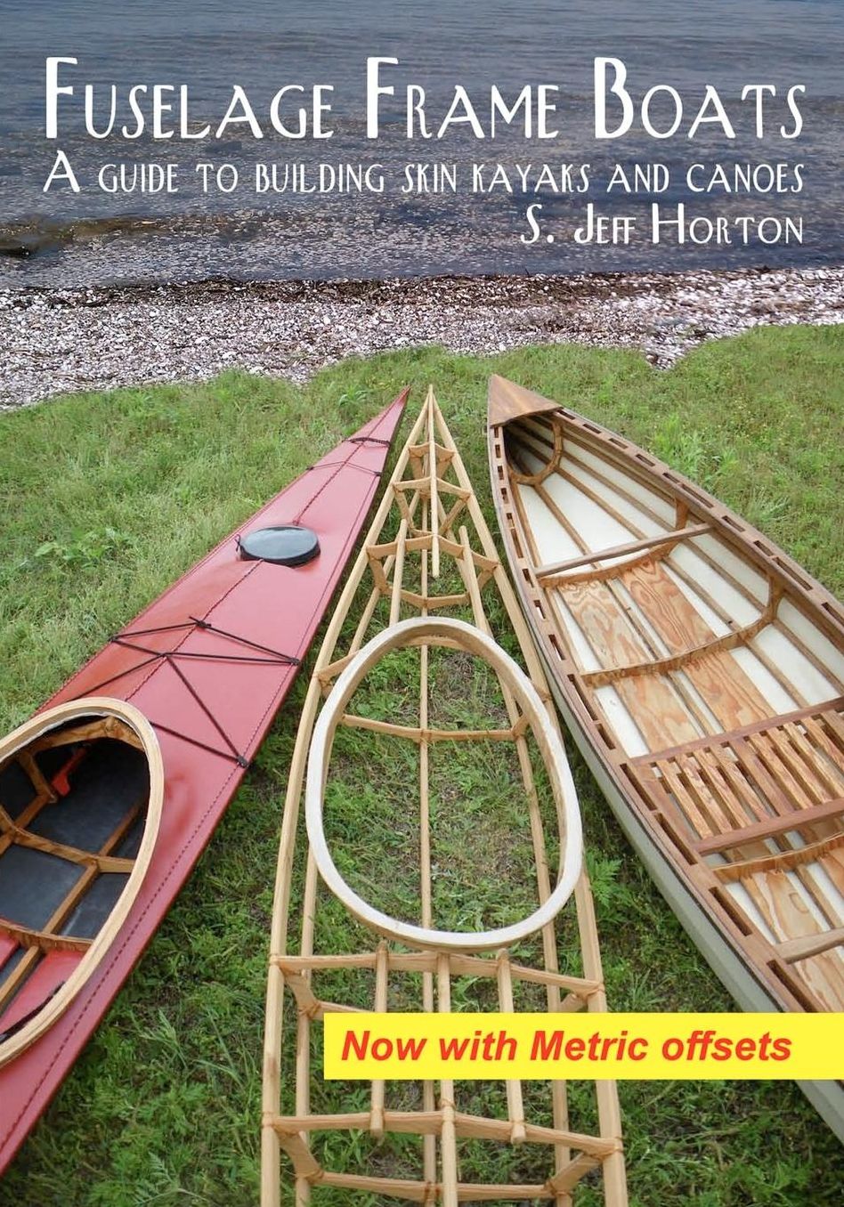 Fuselage Frame Boats: A Guide to Building Skin Kayaks and Canoes