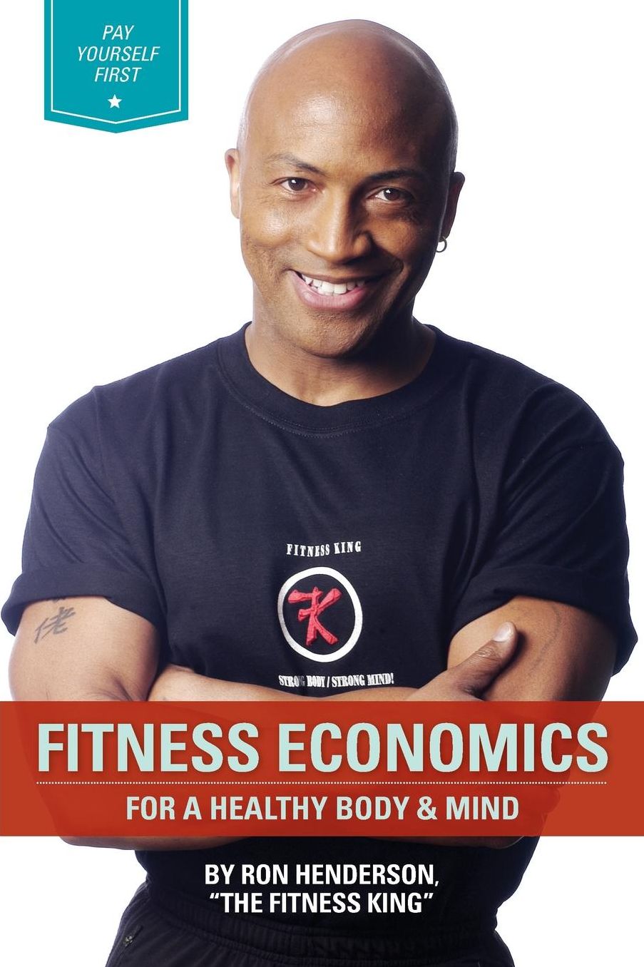 FITNESS ECONOMICS: For a Healthy Body & Mind