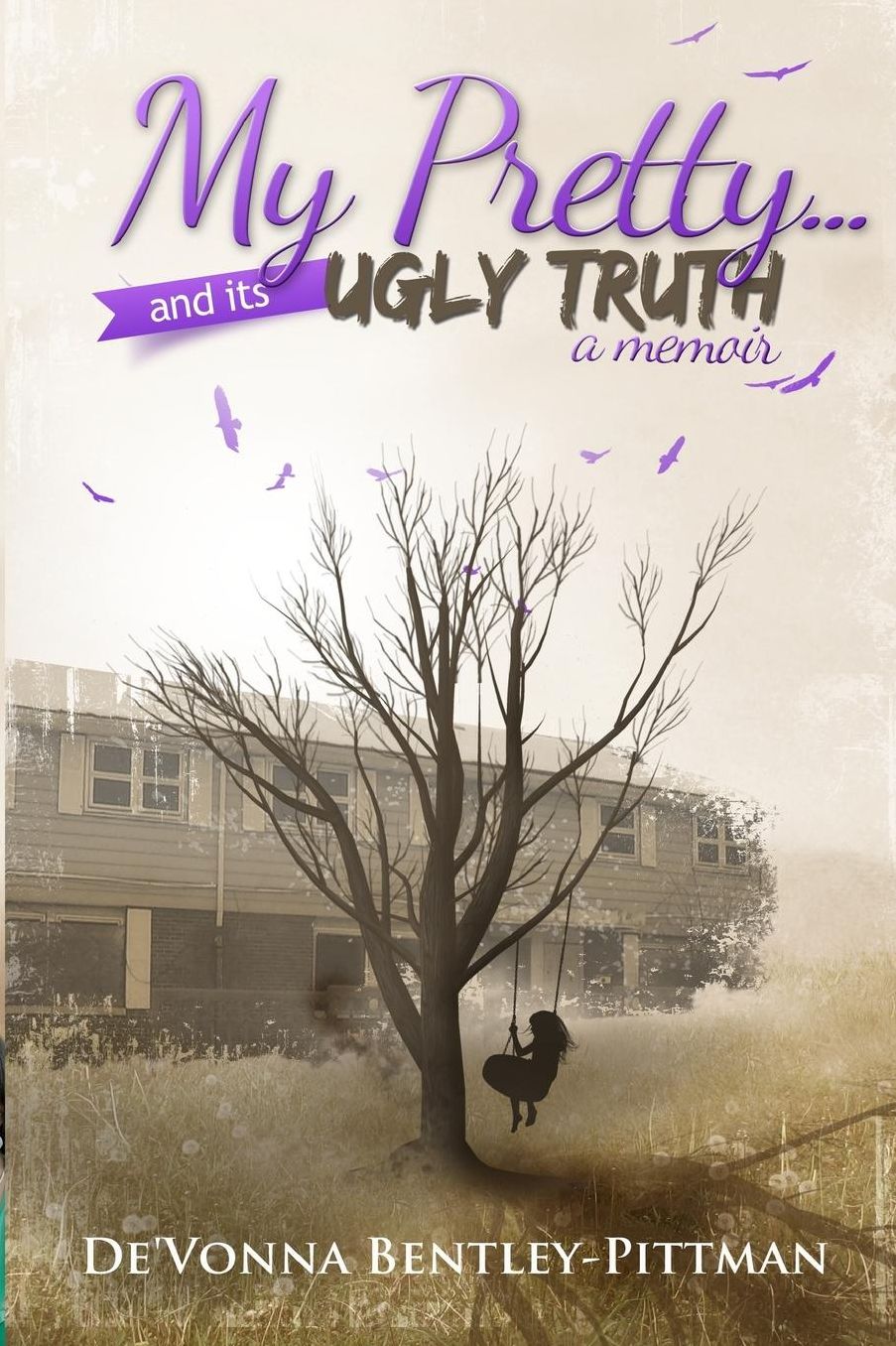 My Pretty and Its Ugly Truth