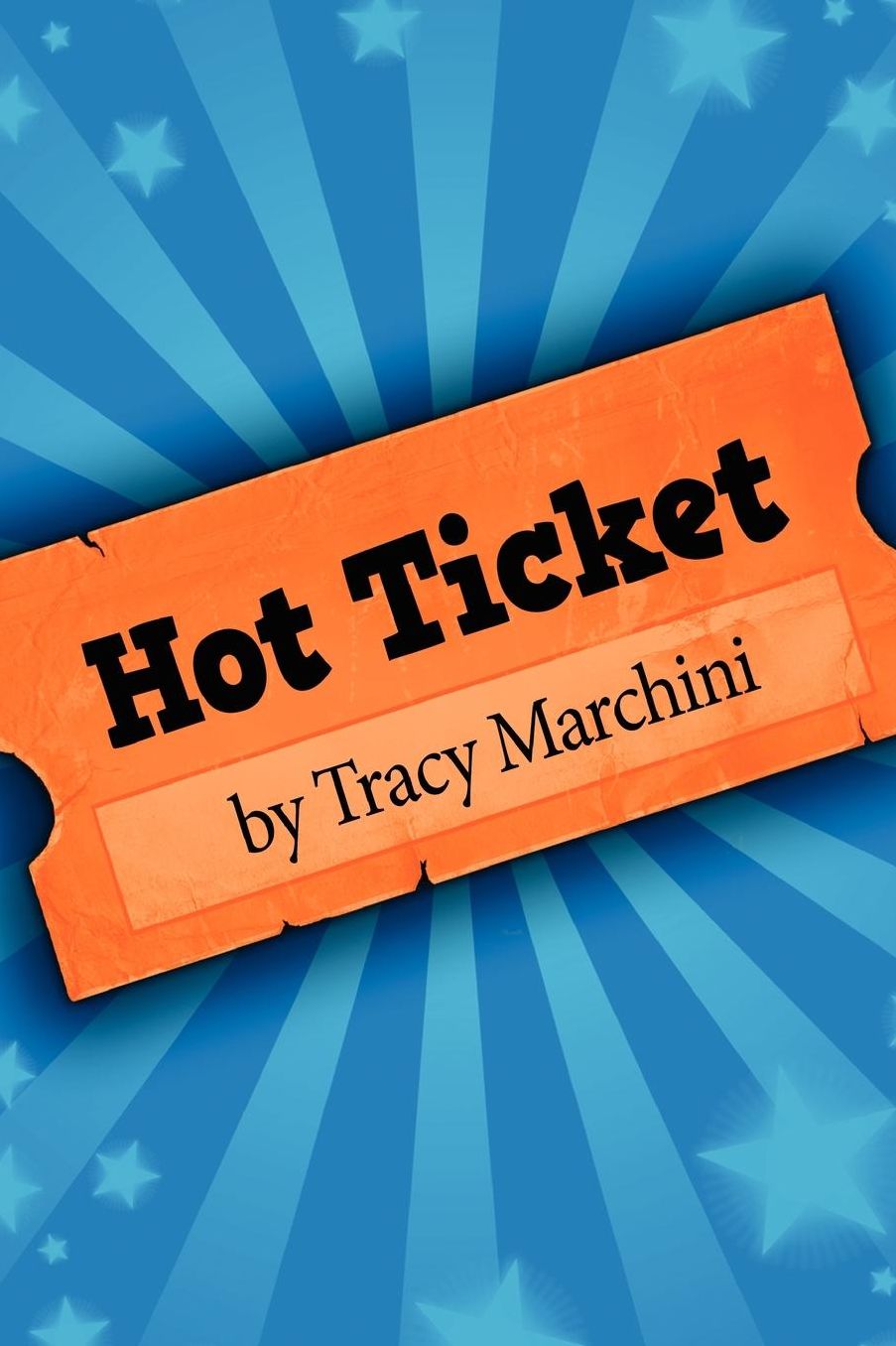 Hot Ticket: Hot Ticket Trilogy