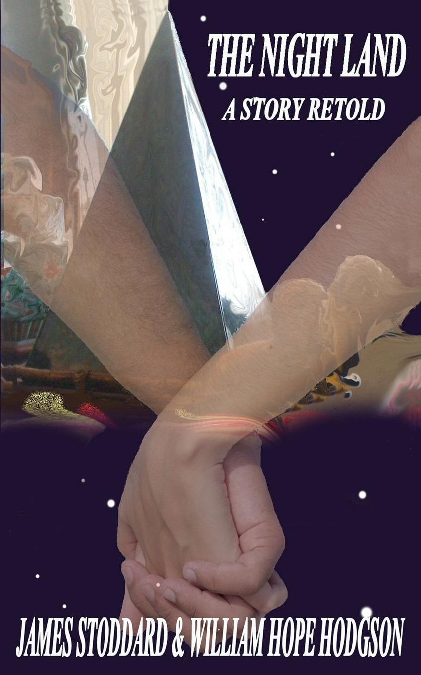 The Night Land, a Story Retold