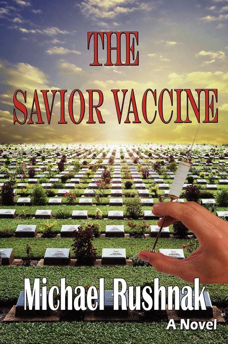 The Savior Vaccine