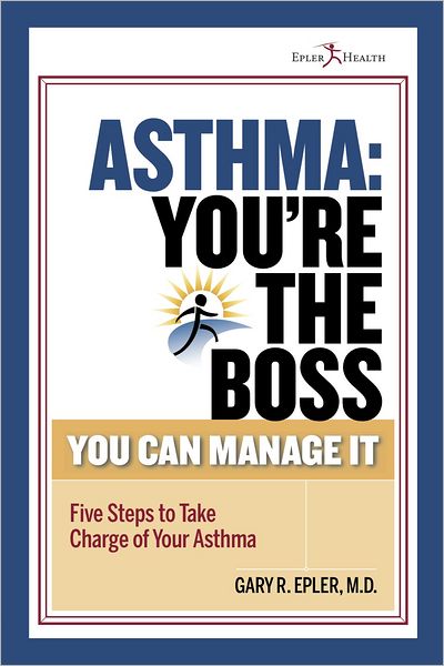 Asthma: You're the Boss