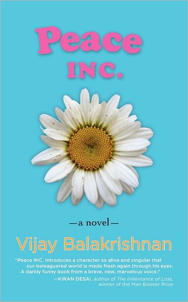 Peace Inc., a Novel