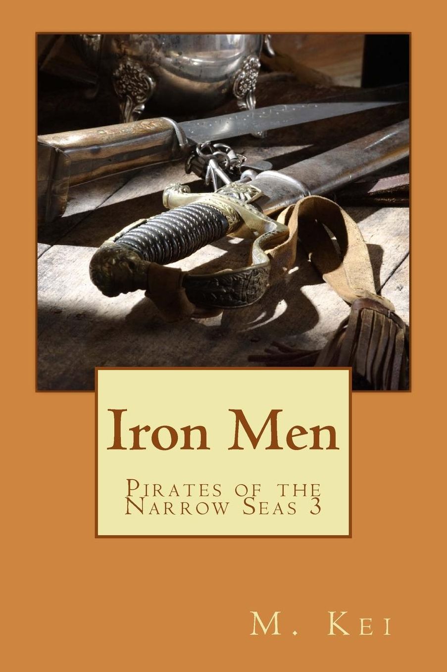 Pirates of the Narrow Seas 3: Iron Men