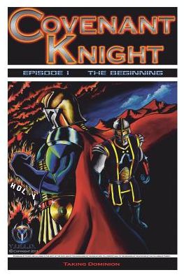 Covenant Knight: Episode 1: The Beginning