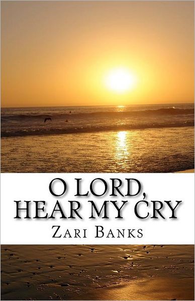 O Lord, Hear My Cry: A Book of Psalms Devotional