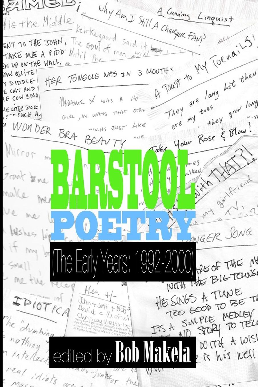 Barstool Poetry (the Early Years: 1992-2000)