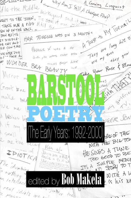 Barstool Poetry (the Early Years: 1992-2000)