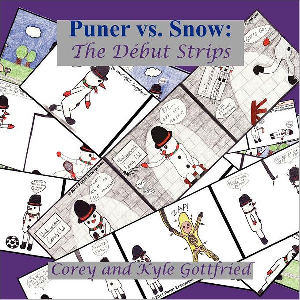Puner vs. Snow: The Début Strips