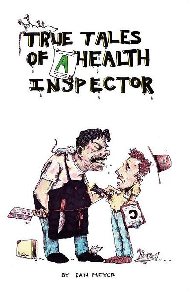 True Tales of a Health Inspector