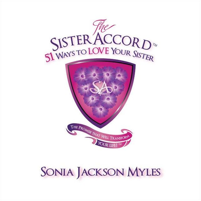 The Sister Accord: 51 Ways to Love Your Sister
