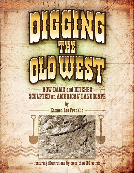 Digging The Old West