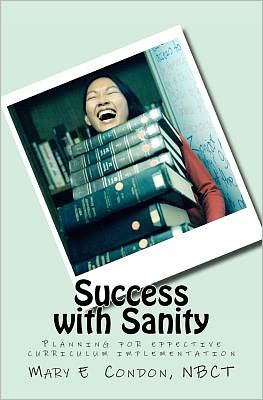 Success with Sanity: Planning for Effective Curriculum Implementation