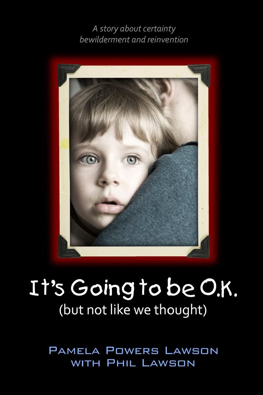 It's Going to Be Ok (But Not Like We Thought)