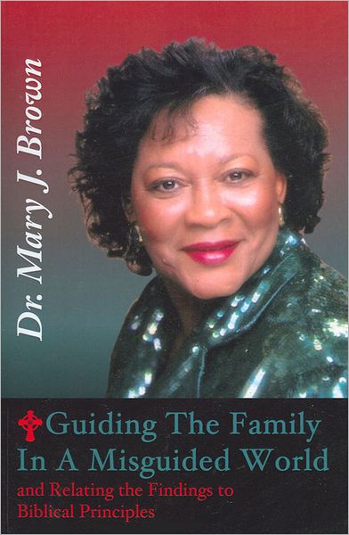 Guiding the Family in a Misguided World and Relating the Findings to Biblical Principles