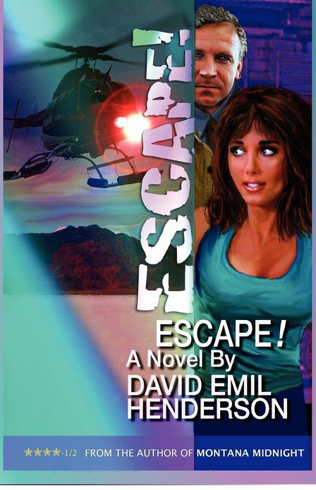 Escape!: A Romantic-Suspense-Thriller