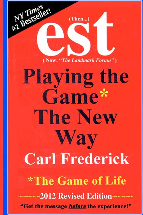 EST: Playing the Game* the New Way *the Game of Life