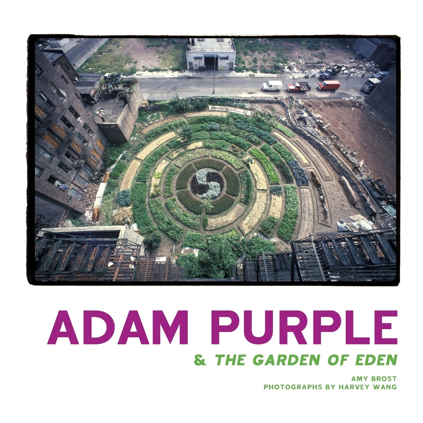 Adam Purple and the Garden of Eden