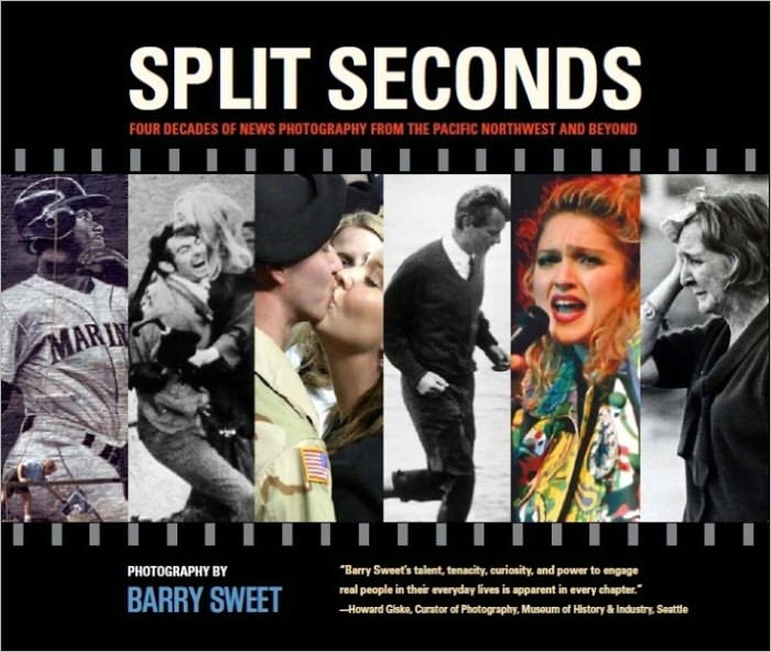 Split Seconds: Four Decades of News Photography from the Pacific Northwest and Beyond