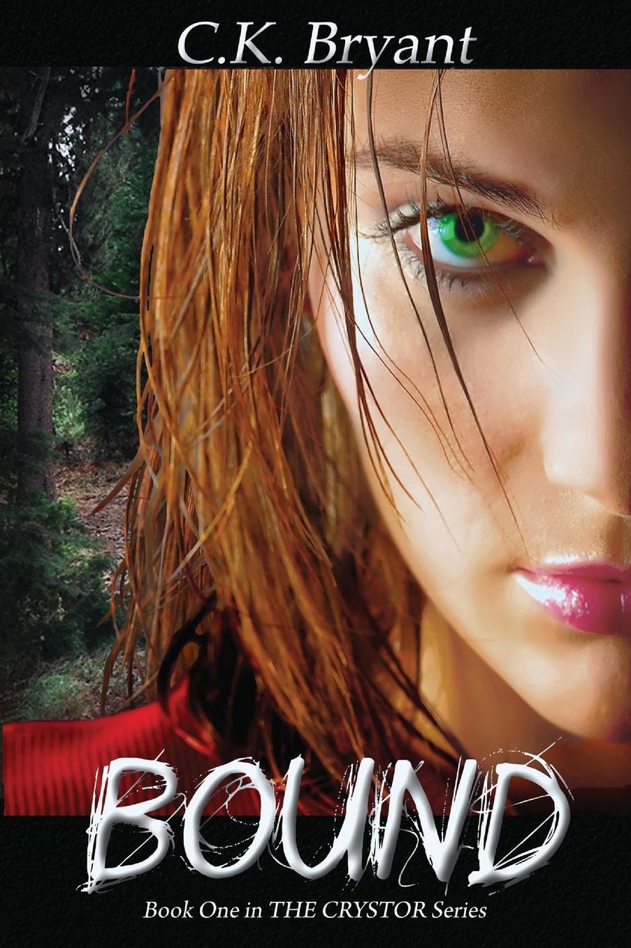 Bound: THE CRYSTOR Series