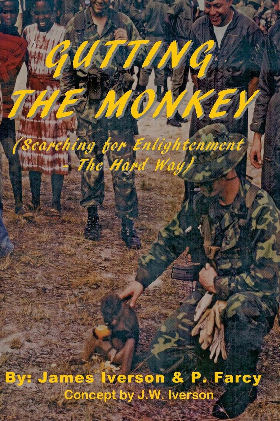 Gutting the Monkey (Searching for Enlightenment - The Hard Way)