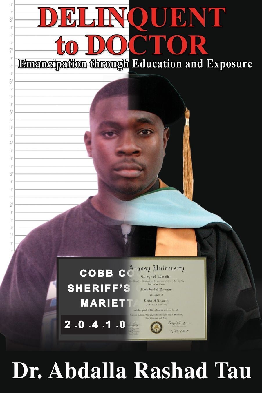 Delinquent to Doctor: Emancipation through Education and Exposure