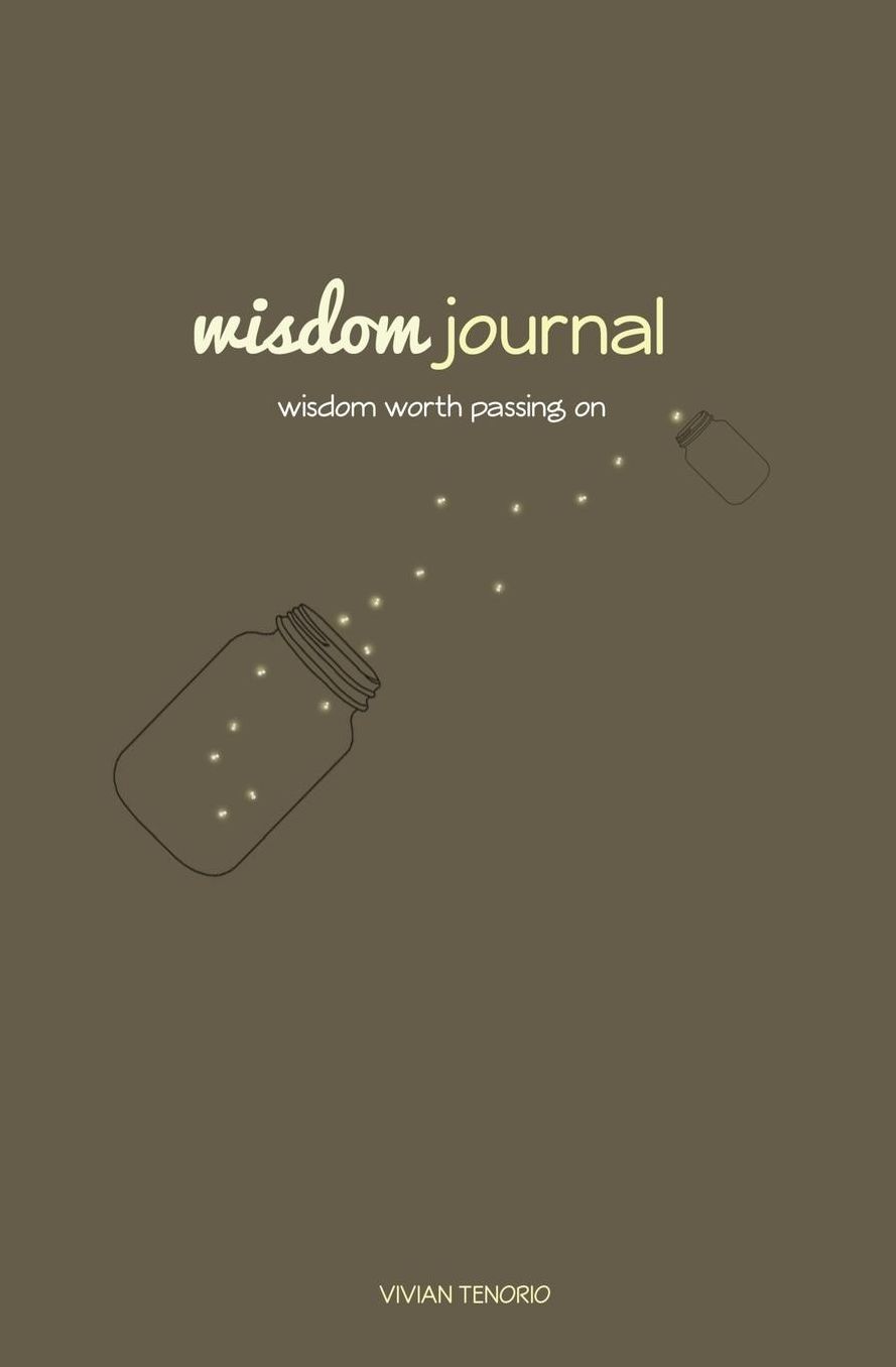 Wisdom Journal: Wisdom Worth Passing On