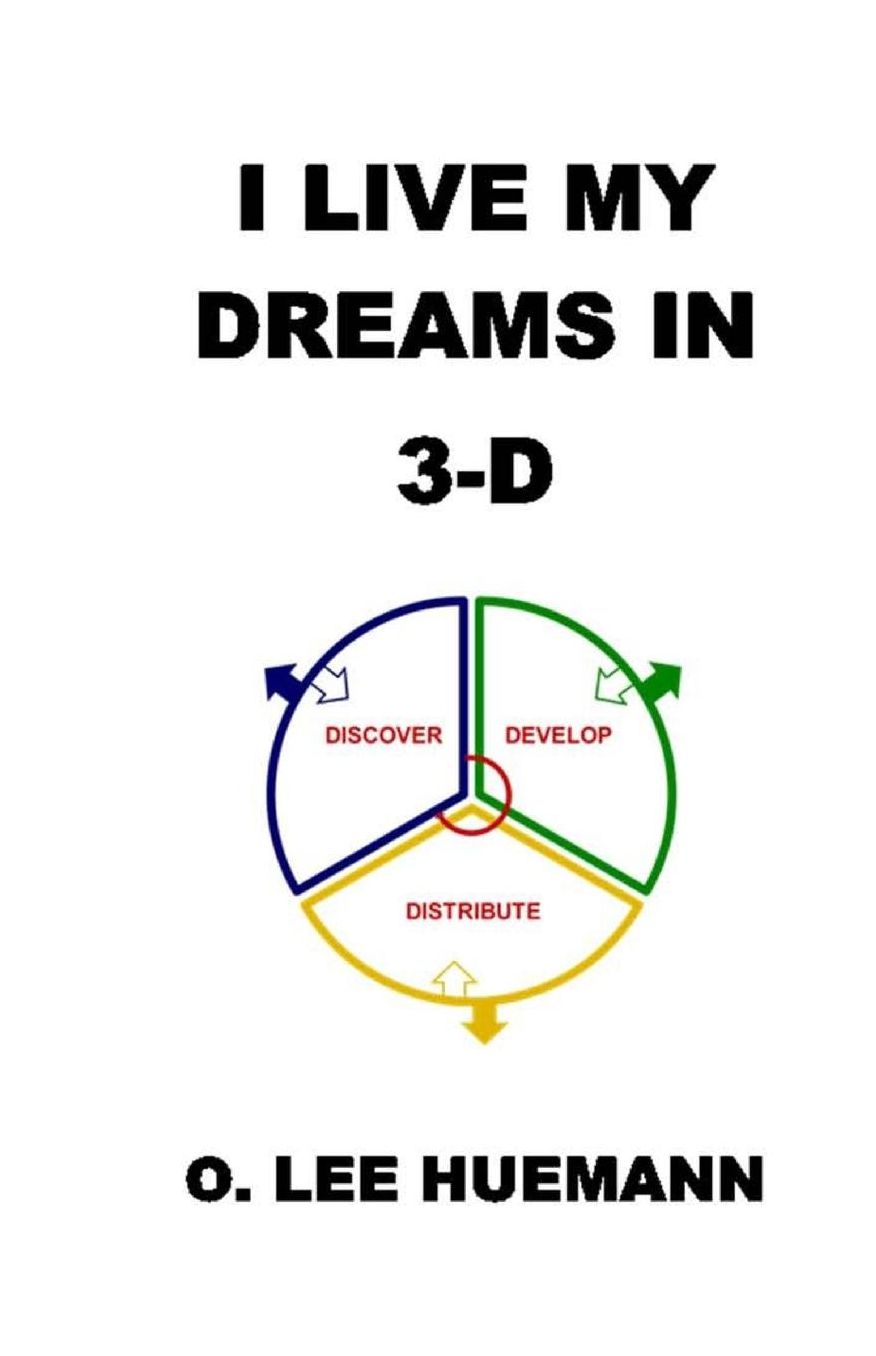 I Live My Dreams in 3-D