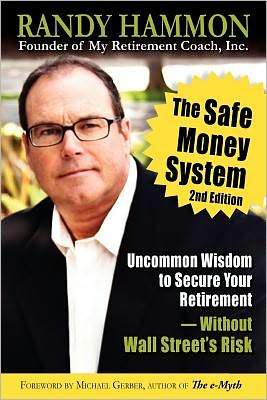 The Safe Money System