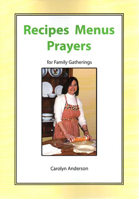 Recipes Menus: Prayers for Family Gatherings