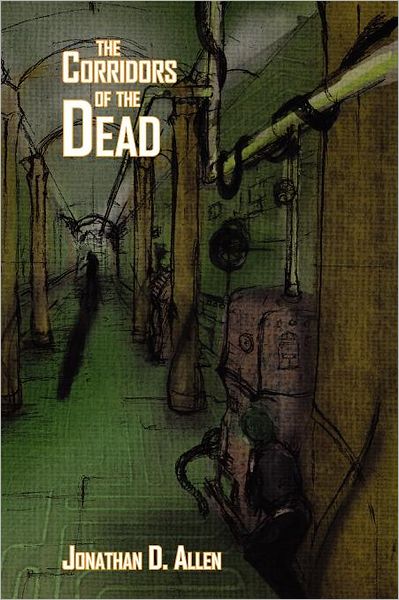 The Corridors of the Dead