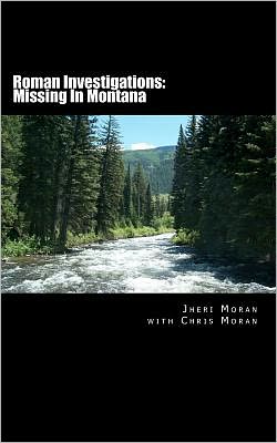 Roman Investigations - Missing in Montana