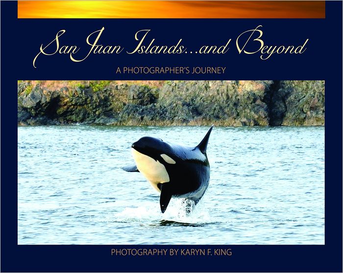 San Juan Islands...and Beyond: A Photographer's Journey