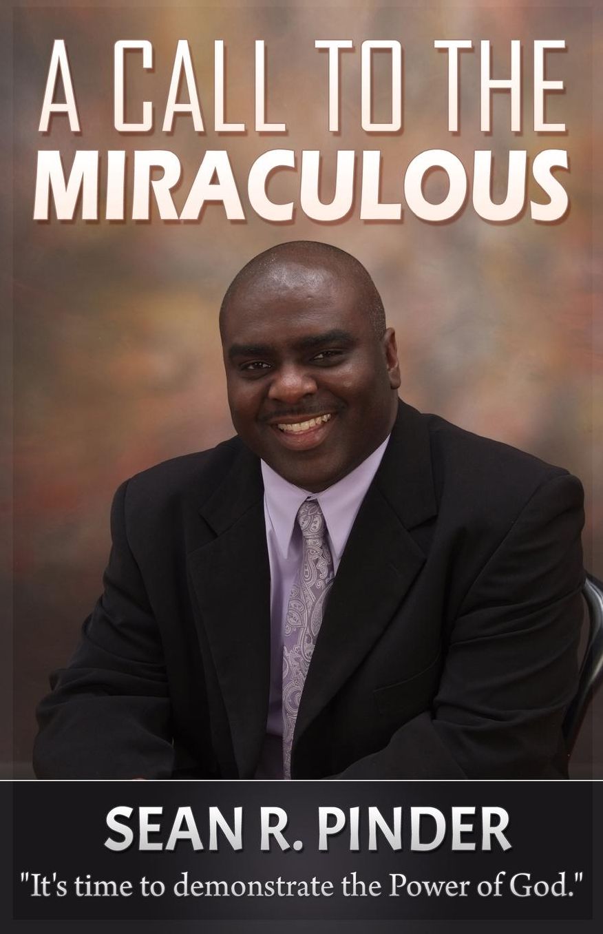 A Call to the Miraculous: It's Time to Demonstrate the Power of God