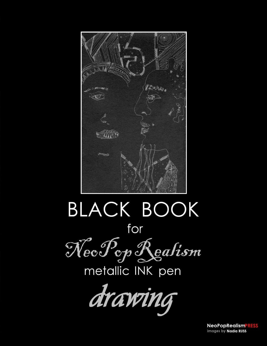 Black Book for NeoPopRealism Metallic INK Pen Drawing