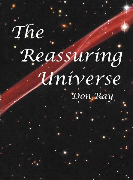 The Reassuring Universe